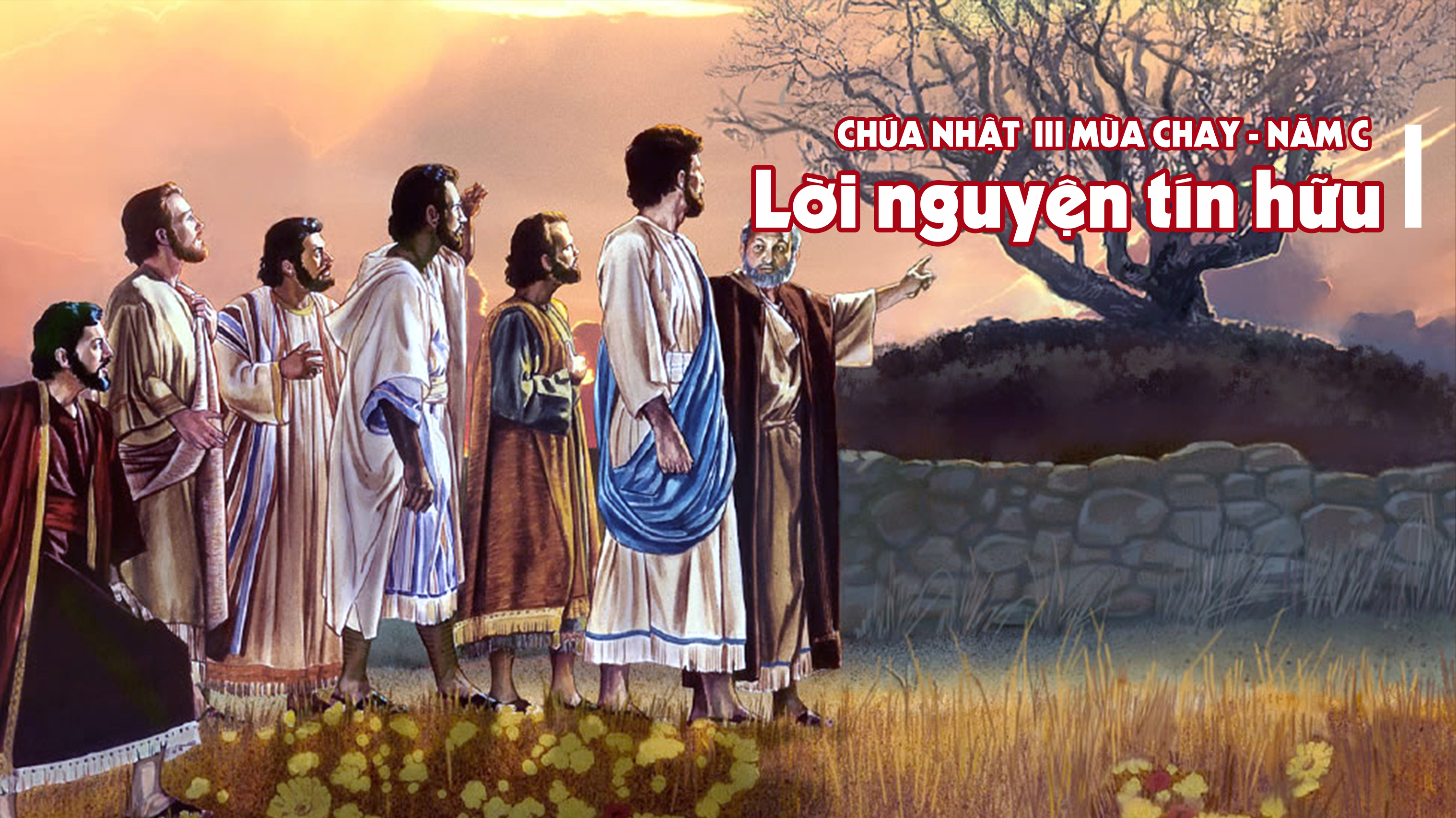 Lời nguyện tín hữu - Chúa nhật III Mùa Chay - năm C
